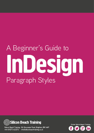 A Beginner's Guide to InDesign Paragraph Styles